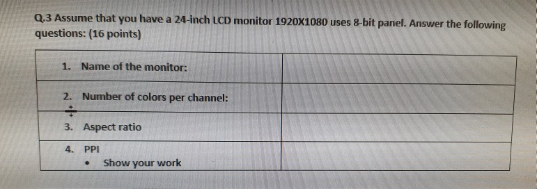 Solved Q 3 Assume That You Have A 24 Inch Lcd Monitor 192 Chegg Com