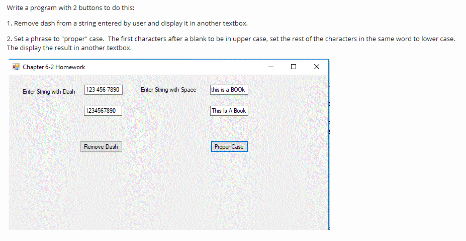 Solved Using: Visual Studio 2019 Under the Windows Forms App | Chegg.com