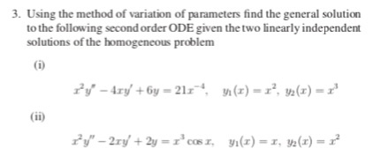 Solved Using the method of variation of parameters find the | Chegg.com