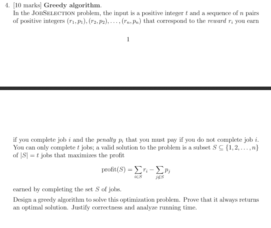 Solved 4. [10 marks] Greedy algorithm. In the JOBSELECTION | Chegg.com