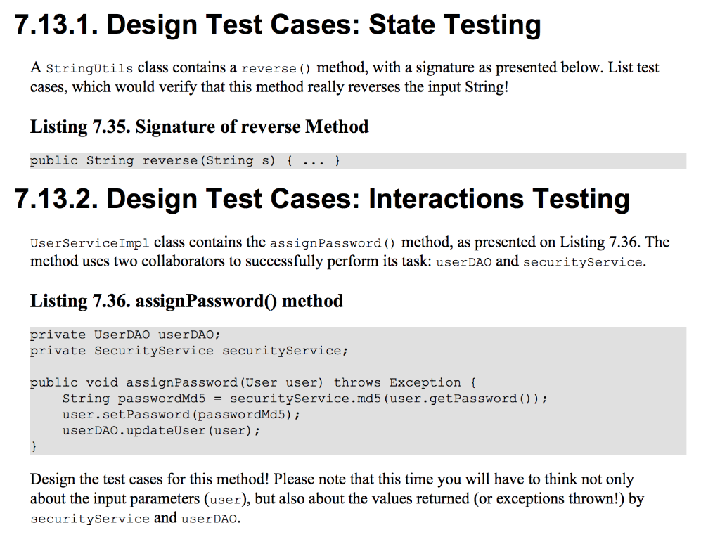 7.13.1. Design Test Cases: State Testing A Stringutils class contains a reverse () method, with a signature as presented belo