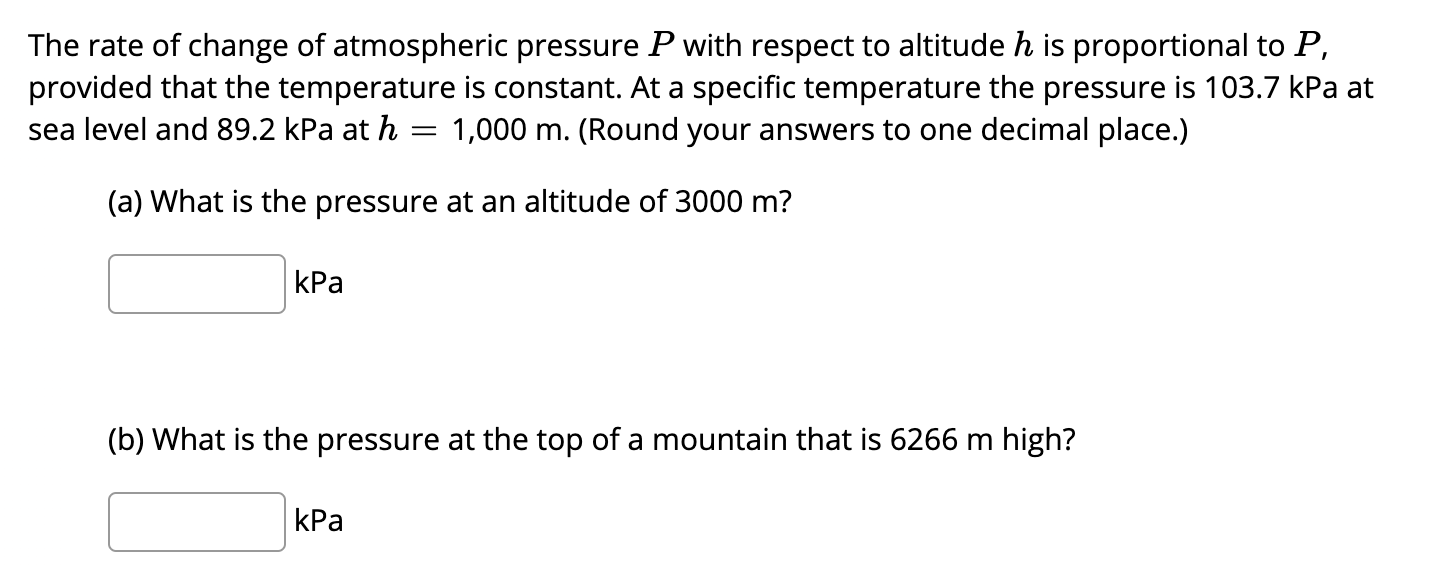 Solved The rate of change of atmospheric pressure P with