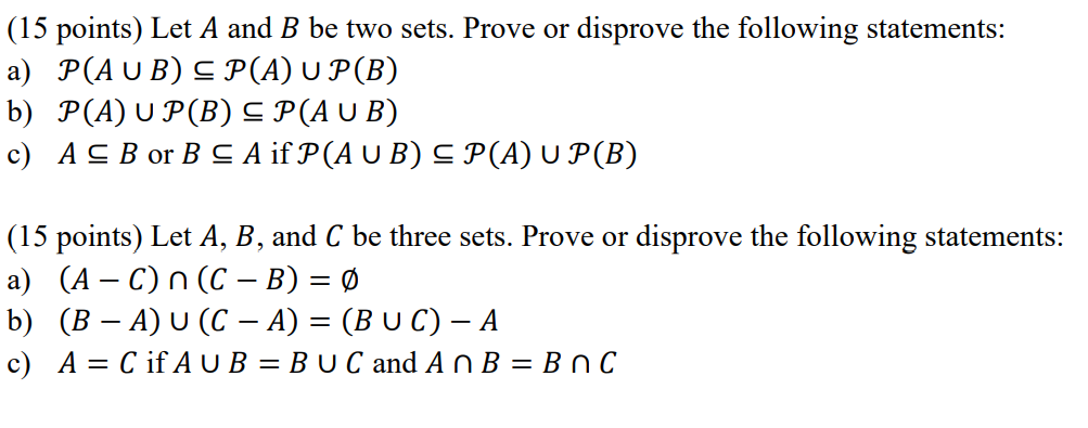 Solved (15 Points) Let A And B Be Two Sets. Prove Or | Chegg.com