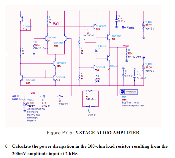 Figure P7.5 3STAGE AUDIO AMPLIFIER Calculate the