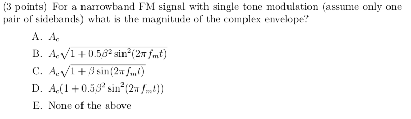 Solved (3 points) For a narrowband FM signal with single | Chegg.com