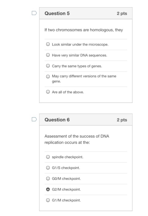 Solved D Question 5 2 pts If two chromosomes are homologous, | Chegg.com