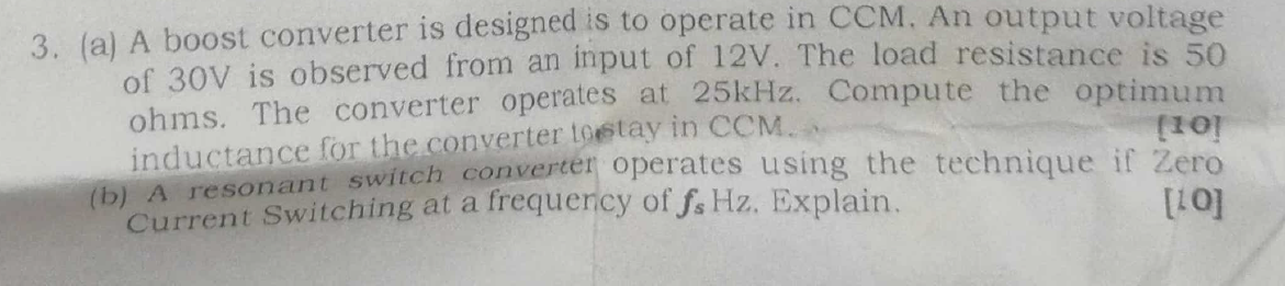 Solved 3. (a) A boost converter is designed is to operate in | Chegg.com
