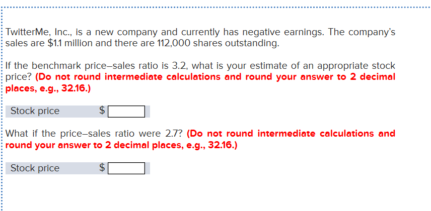 Solved TwitterMe, Inc., is a new company and currently has