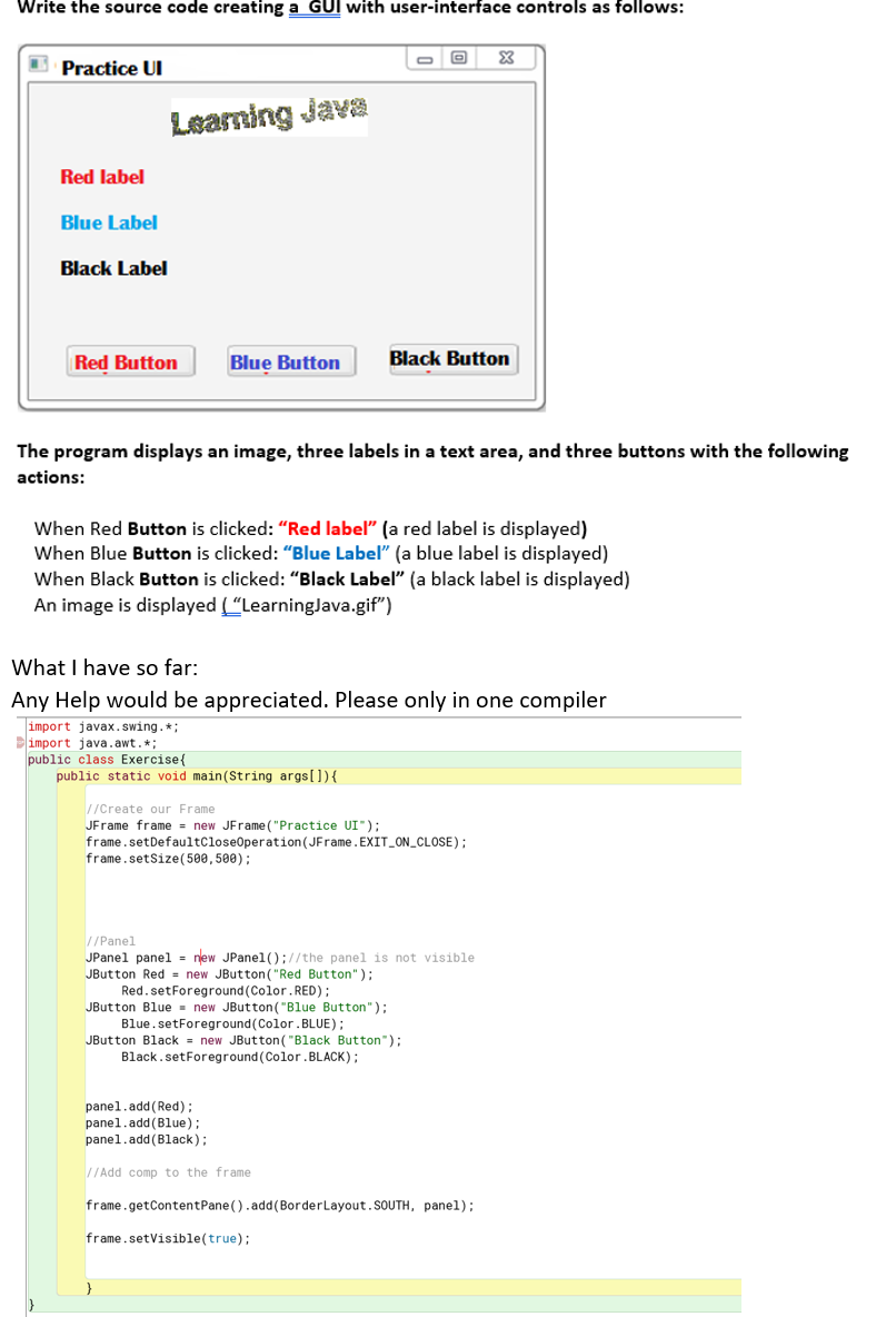 Solved Write the source code creating a GUI with | Chegg.com