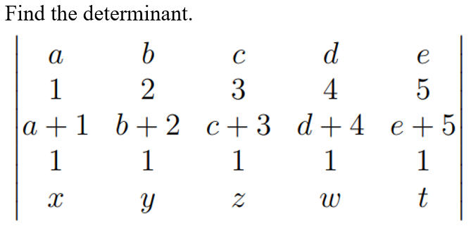 Solved Find The Determinant. | Chegg.com