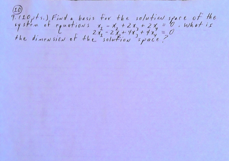solved-10-9-110-pt-find-a-basis-for-the-solution-space-chegg