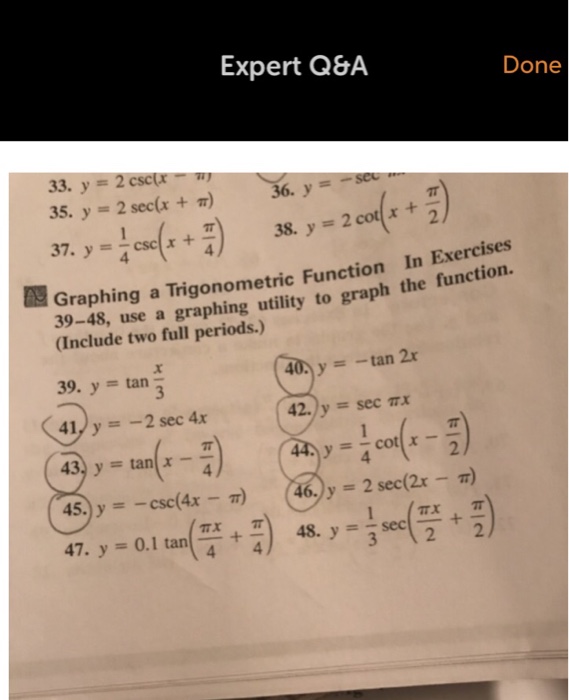 Solved Expert Q&A Done 35. y - 2 sec(x ) Graphing a | Chegg.com