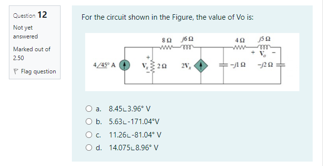 Solved Question 12 For the circuit shown in the Figure, the | Chegg.com