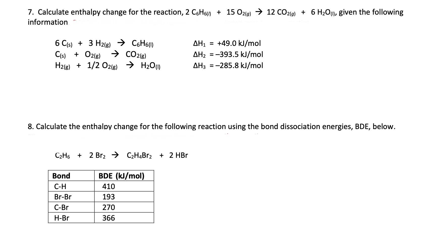 Solved 7. Calculate enthalpy change for the reaction Chegg