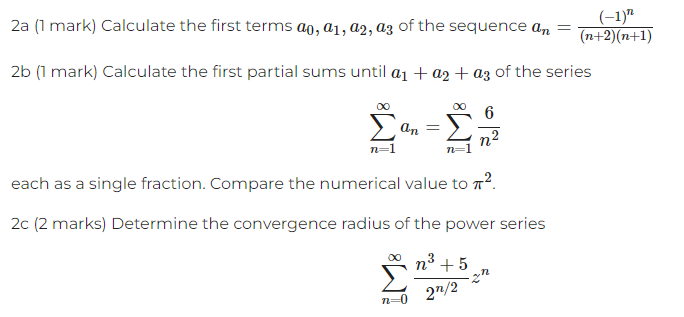 Solved 2a (1 mark) Calculate the first terms a0,a1,a2,a3 of | Chegg.com