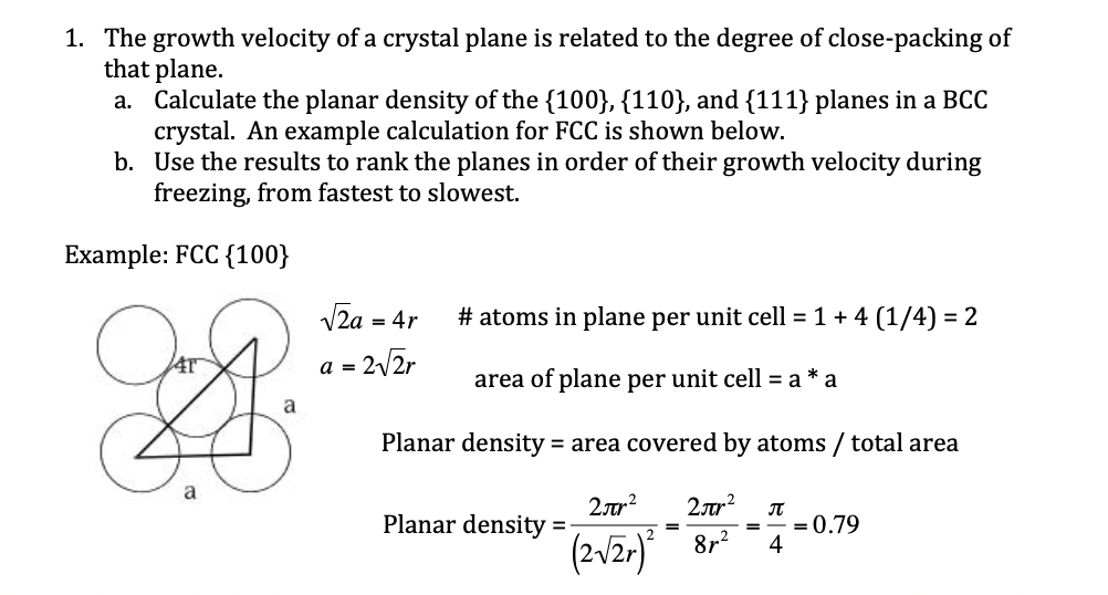 Solved 1. The growth velocity of a crystal plane is related