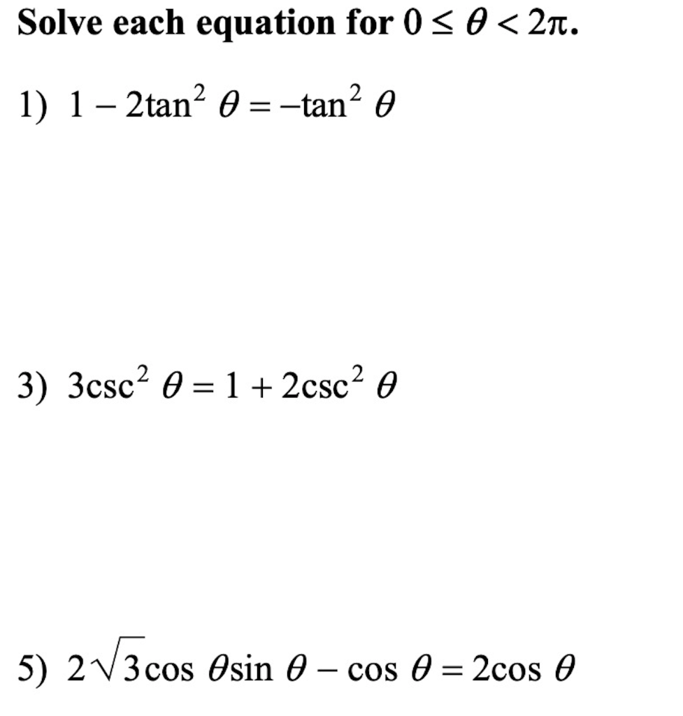 Solved Solve each equation for 0 | Chegg.com