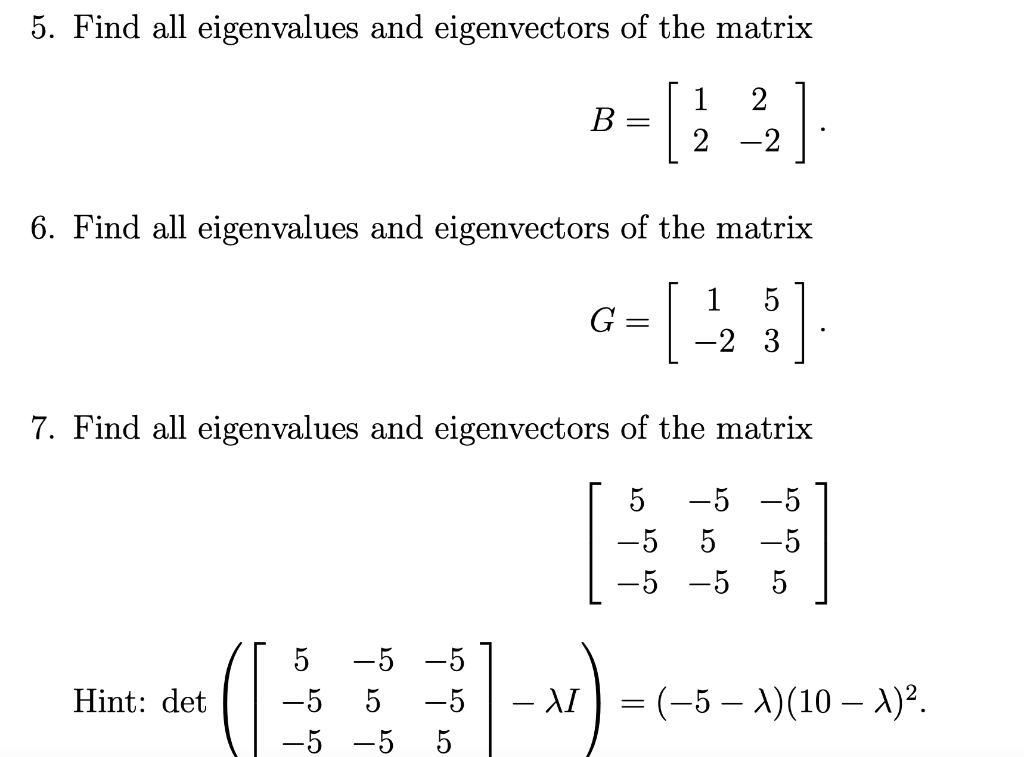 Solved 5. Find All Eigenvalues And Eigenvectors Of The | Chegg.com