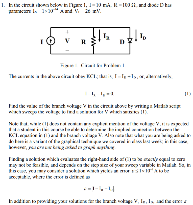 Circuit Using Math Lab 1. In the circuit shown below in Figure 1, I=10 mA, | Chegg.com