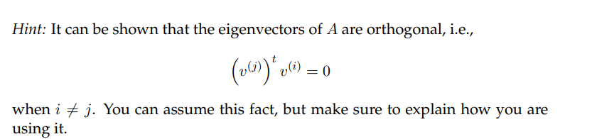 Solved (By hand) Assume the largest eigenvalue of a | Chegg.com
