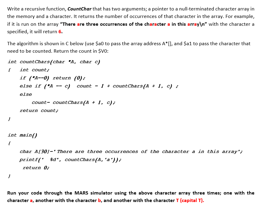 Solved Write a recursive function, CountChar that has two | Chegg.com