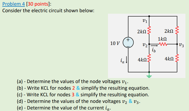 Solved Problem 4 (30 points]: Consider the electric circuit | Chegg.com