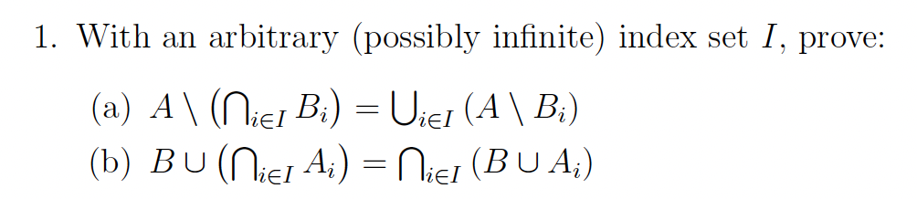 Solved 1. With An Arbitrary (possibly Infinite) Index Set I, | Chegg.com