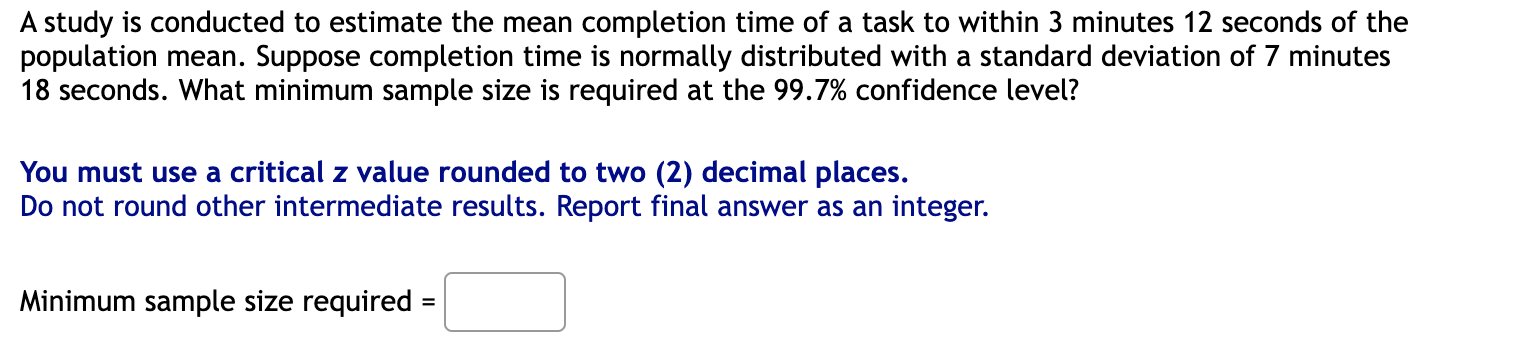 Solved A study is conducted to estimate the mean completion | Chegg.com