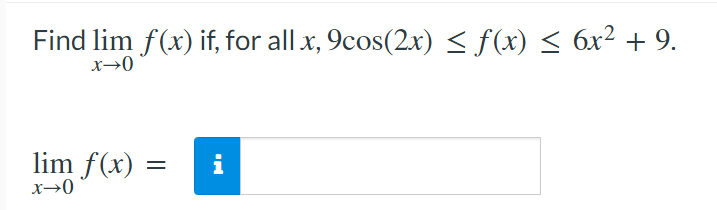 solved-find-limx-0f-x-if-for-all-x-9cos-2x-f-x-6x2-9-chegg