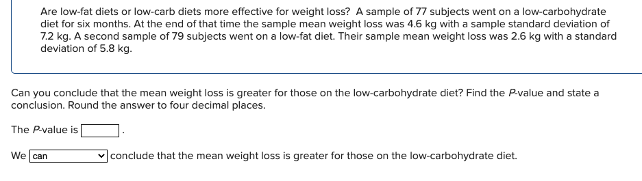 Solved Are low-fat diets or low-carb diets more effective | Chegg.com