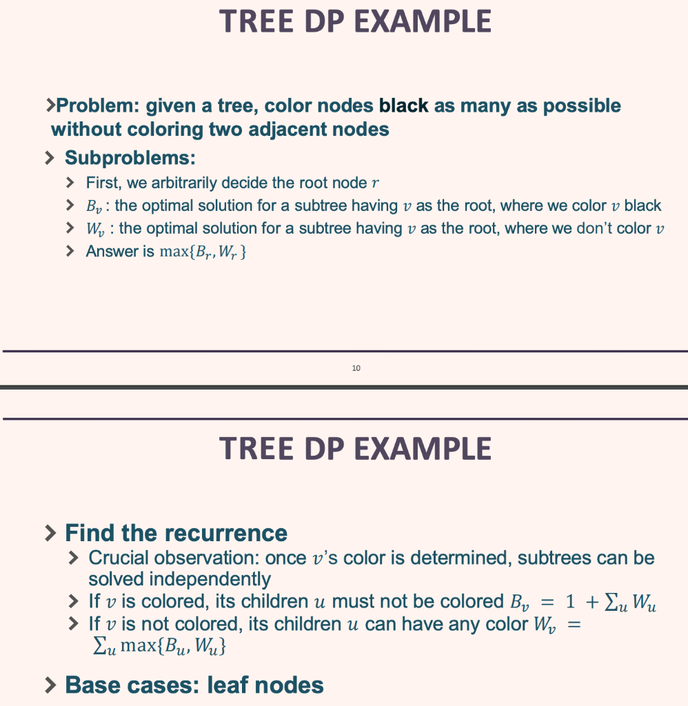 Solved TREE DP EXAMPLE >Problem: given a tree, color nodes | Chegg.com