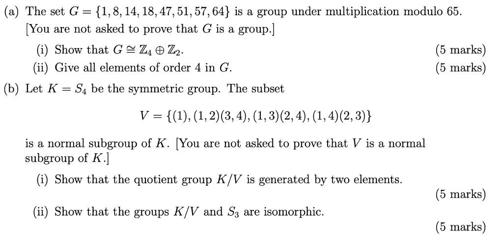 Solved (a) The set G = {1,8, 14, 18, 47, 51, 57, 64) is a | Chegg.com