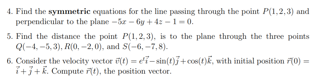 Solved 4. Find the symmetric equations for the line passing | Chegg.com