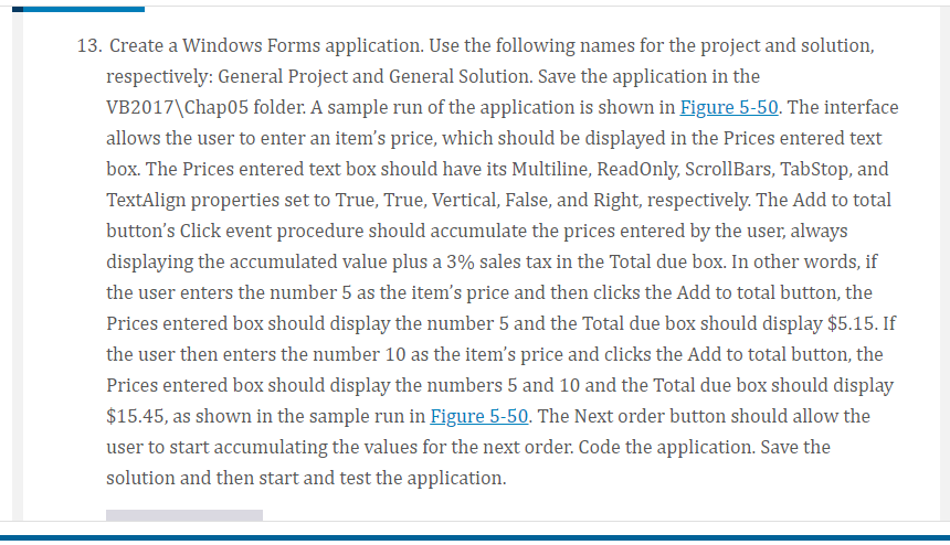 Solved 13. Create a Windows Forms application. Use the | Chegg.com