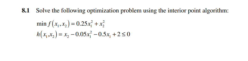8.1 Solve the following optimization problem using | Chegg.com