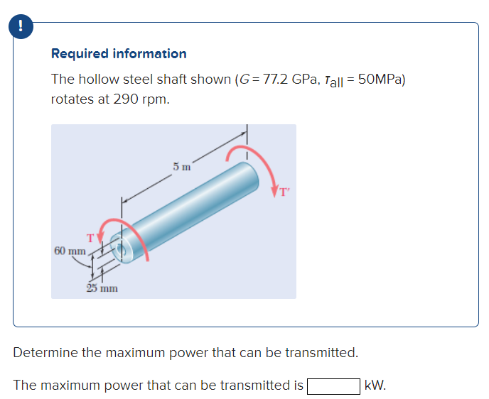 Solved Required information The hollow steel shaft shown