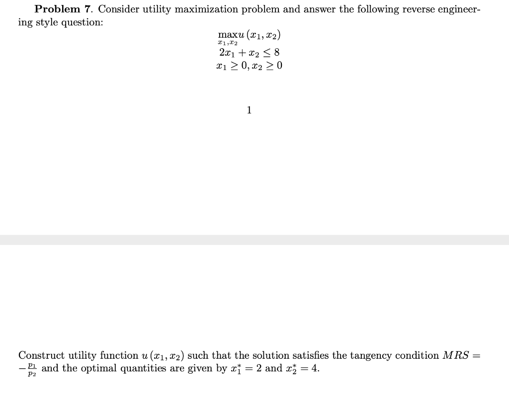 Solved Problem 7. Consider utility maximization problem and | Chegg.com