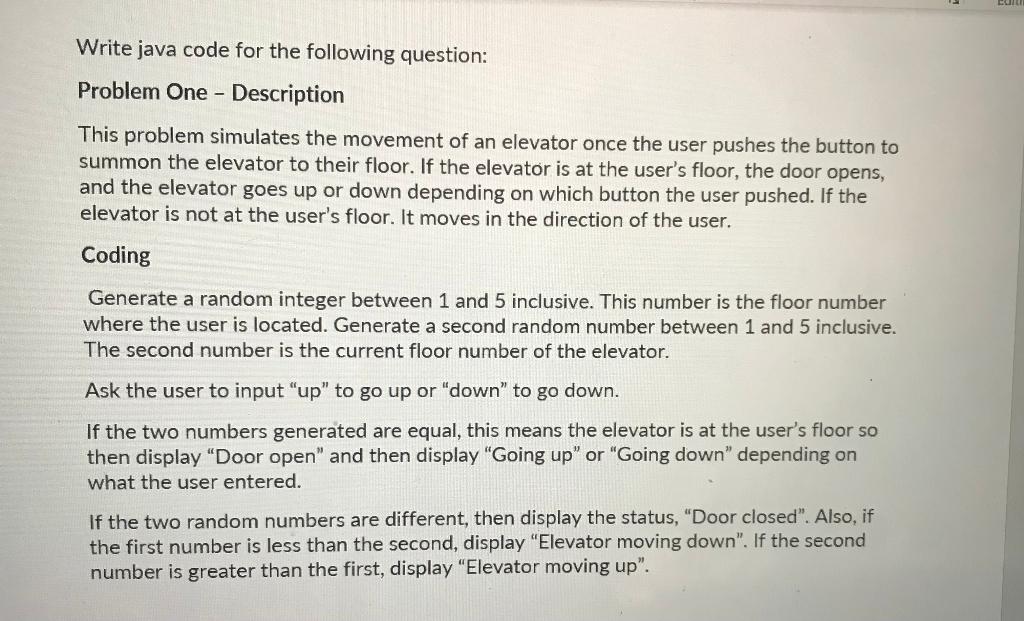 Solved Write java code for the following question: Problem | Chegg.com