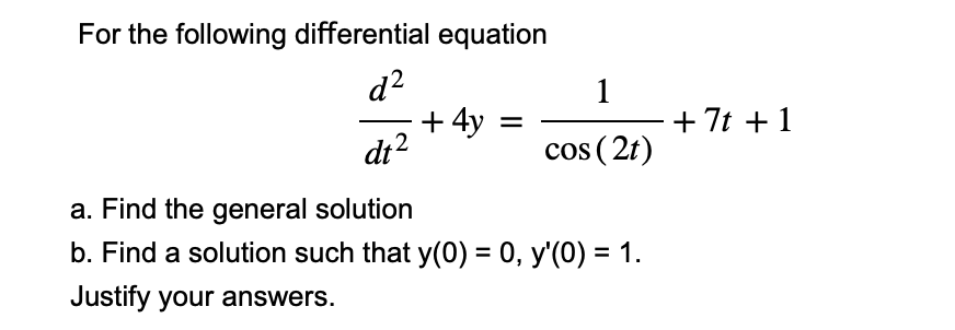 Solved For the following differential equation | Chegg.com