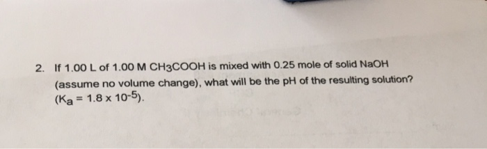 Solved 1. A buffer solution is formed by adding 0.500 mol of | Chegg.com