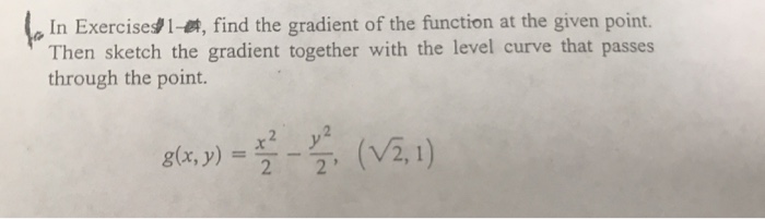Solved In Exercise41 find the gradient of the function at | Chegg.com