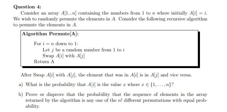 Solved Question 4: Consider An Array A[1…n] Containing The | Chegg.com