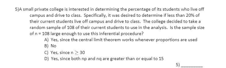 Solved 5)A small private college is interested in | Chegg.com