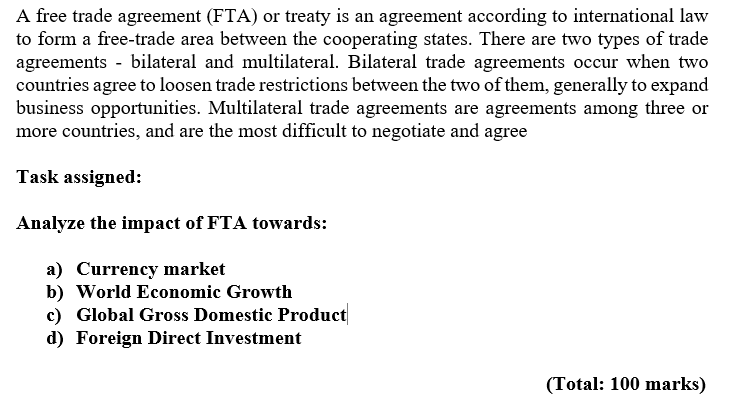 Solved A free trade agreement (FTA) or treaty is an