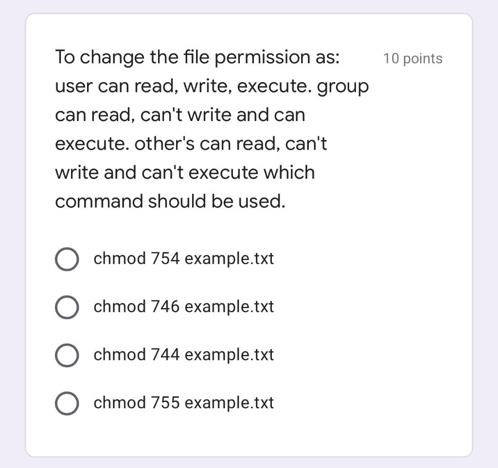 10 Points To Change The File Permission As User Can Chegg Com