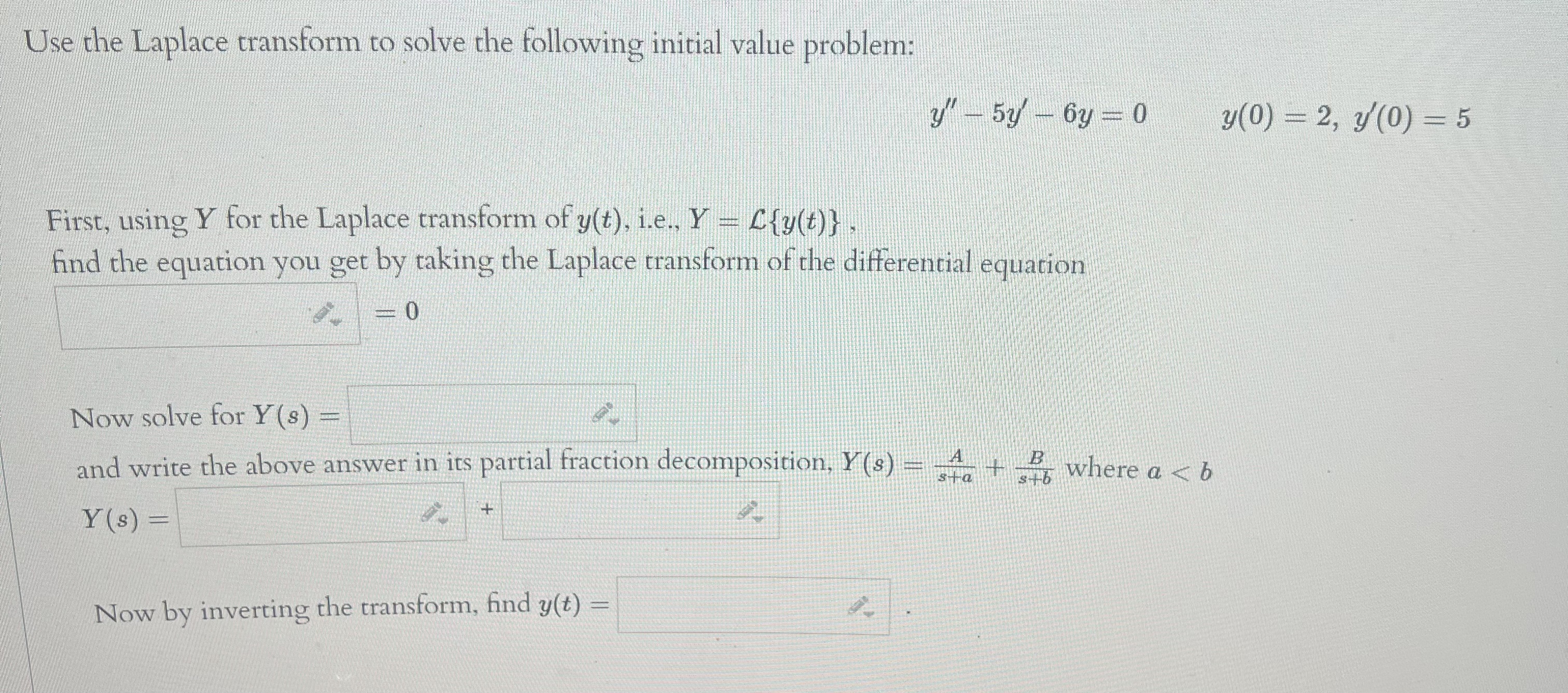 Solved Use the Laplace transform to solve the following | Chegg.com