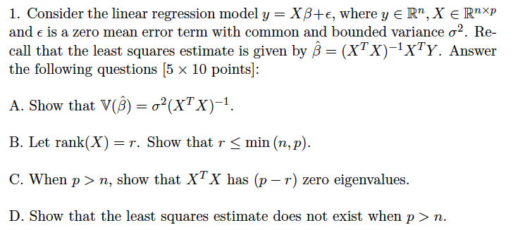 Solved 1. Consider the linear regression model y = XB+e, | Chegg.com