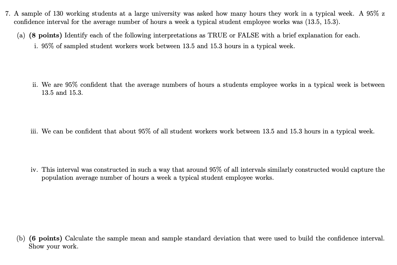 Solved 7 A Sample Of 130 Working Students At A Large Uni Chegg Com