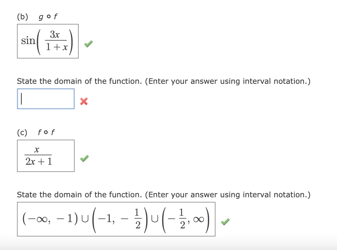 Solved (b) g∘f sin(1+x3x) State the domain of the function. | Chegg.com