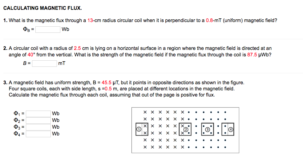 Solved CALCULATING MAGNETIC FLUX. 1. What is the magnetic | Chegg.com